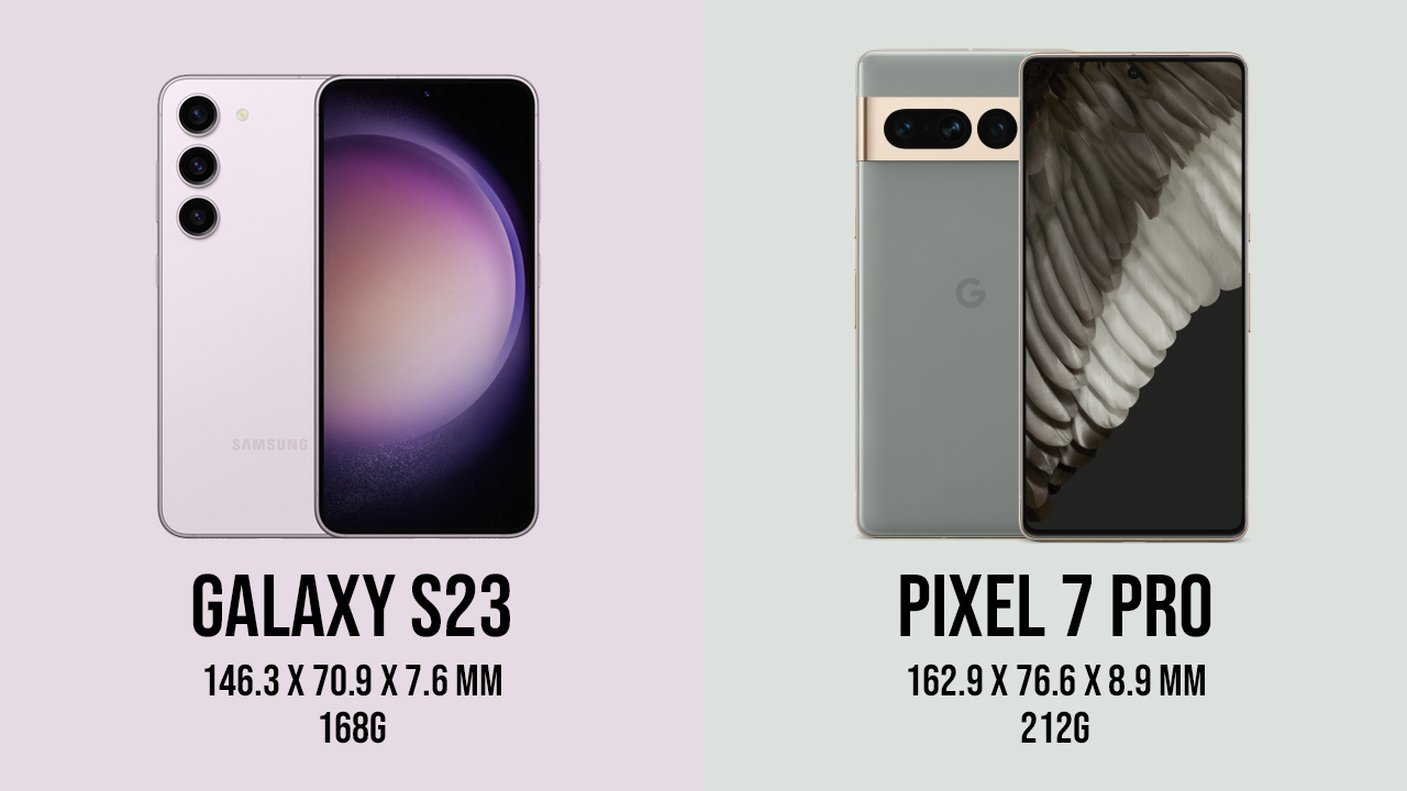 Galaxy S23とPixel 7 Proの違いを比較：大きさと重さ